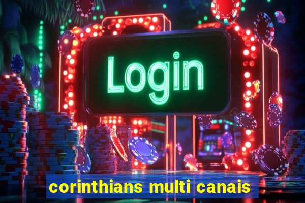 corinthians multi canais